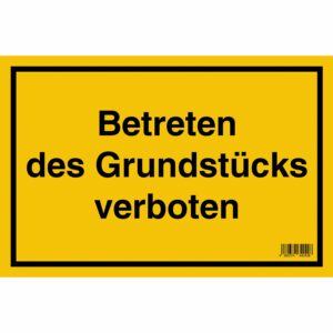 Schild Betreten des Grundstücks verboten 20 cm x 30 cm