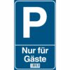 Schild P Nur für Gäste 15 cm x 25 cm