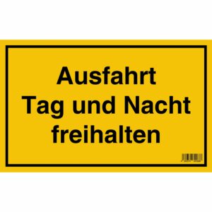 Schild Ausfahrt Tag und Nacht freihalten 25 cm x 40 cm