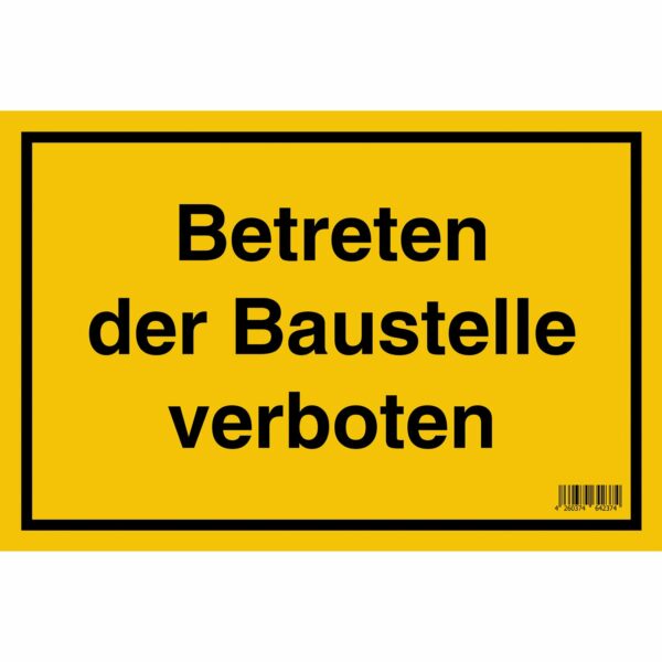 Schild Betreten der Baustelle verboten 20 cm x 30 cm