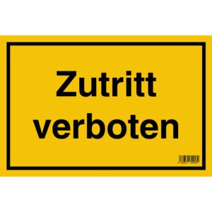 Schild Zutritt verboten 20 cm x 30 cm