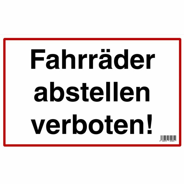 Schild Fahrräder abstellen verboten 25 cm x 40 cm