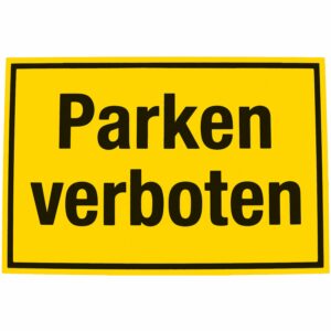 Hinweisschild Parken verboten