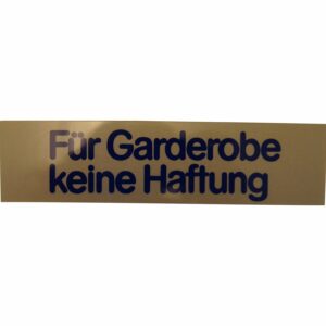 Hinweisschild Für Garderobe keine Haftung