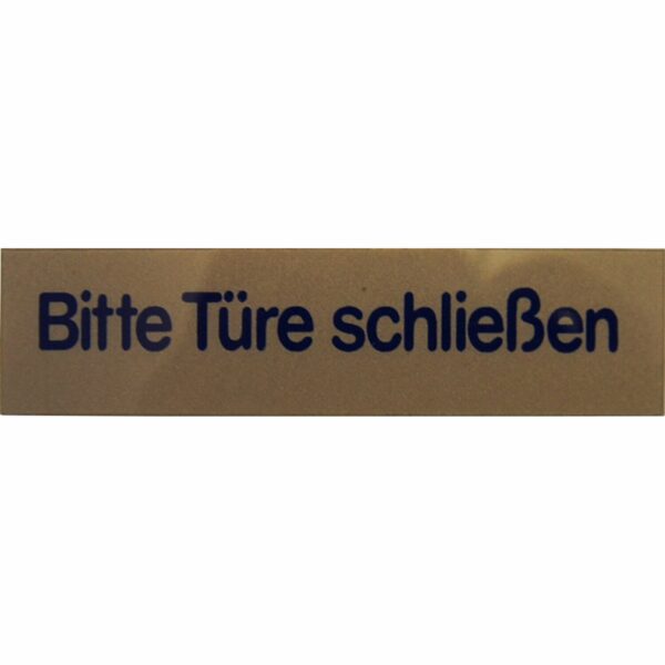 Hinweisschild Aluminium Bitte Türe schließen