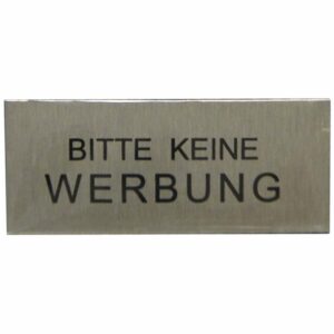 Hinweisschild Aluminium Bitte keine Werbung